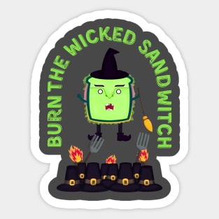 The wicked Sandwich witch Sticker